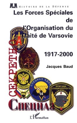 LES FORCES SPÉCIALES DE L'ORGANISATION DU TRAITÉ DE VARSOVIE 1917-2000
