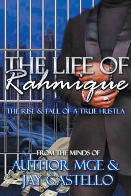 The Life of Rahmique
