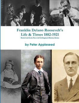 Franklin Delano Roosevelt's Life and Times