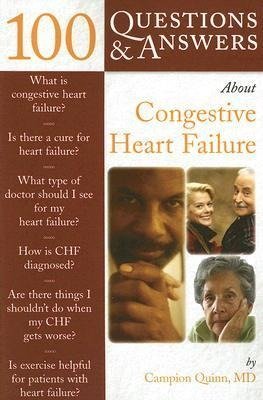 100 Q&AS ABOUT CONGESTIVE HEART FAILURE