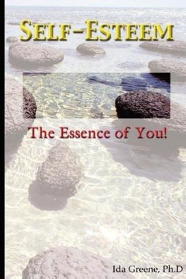 Self-Esteem, The Essence of You