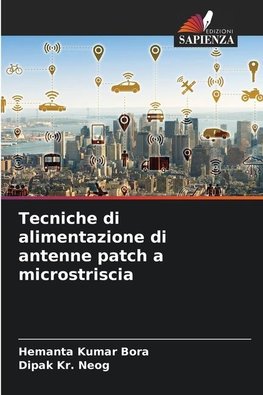 Tecniche di alimentazione di antenne patch a microstriscia