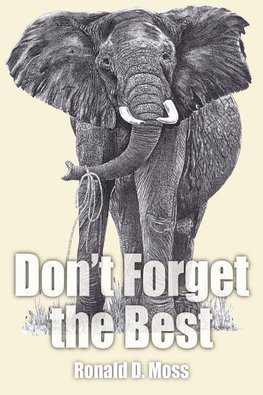 Don't Forget the Best