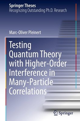 Testing Quantum Theory with Higher-Order Interference in Many-Particle Correlations