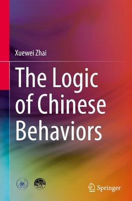 The Logic of Chinese Behaviors