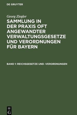 Reichsgesetze und -Verordnungen