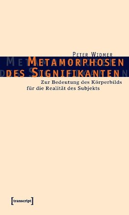 Metamorphosen des Signifikanten