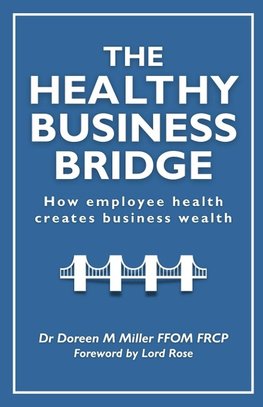 The Healthy Business Bridge