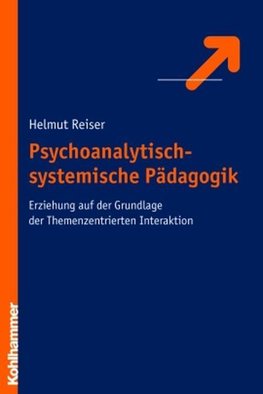 Reiser, H: Psychoanalytisch-systemische Pädagogik