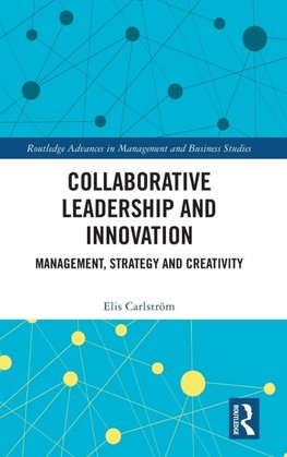 Collaborative Leadership and Innovation
