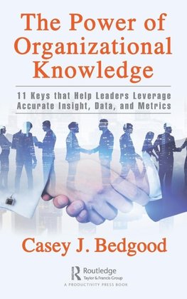 The Power of Organizational Knowledge