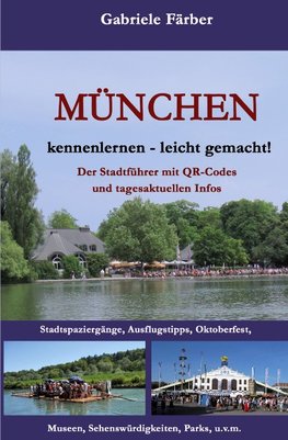 München kennenlernen - leicht gemacht!