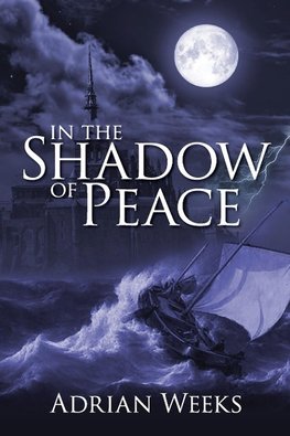 In The Shadow Of Peace