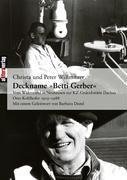 Deckname "Betti Gerber"