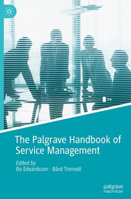 The Palgrave Handbook of Service Management