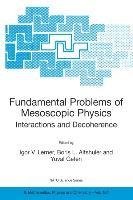 Fundamental Problems of Mesoscopic Physics