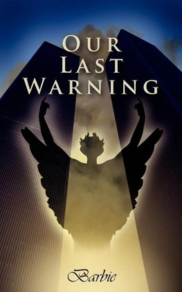 Our Last Warning