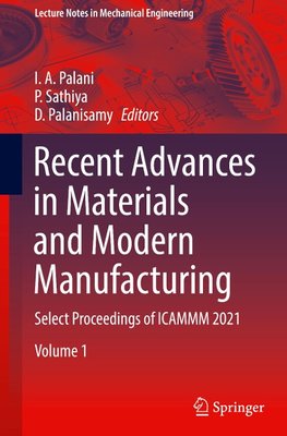 Recent Advances in Materials and Modern Manufacturing