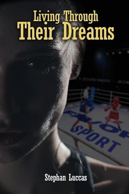 Living Through Their Dreams