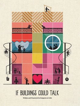 If Buildings Could Talk
