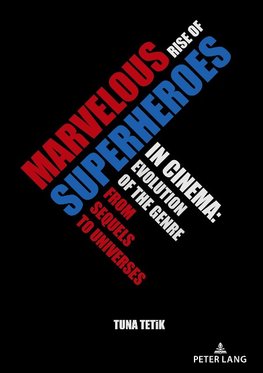 Marvelous Rise of Superheroes in Cinema