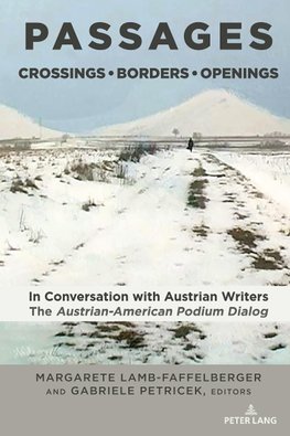 PASSAGES: Crossings ¿ Borders ¿ Openings