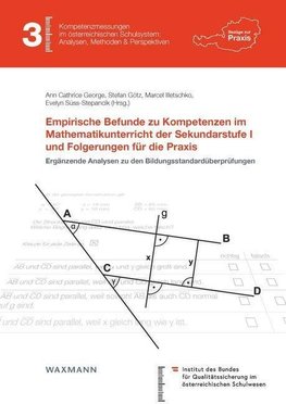 Empirische Befunde zu Kompetenzen im Mathematikunterricht der Sekundarstufe 1 und Folgerungen für die Praxis