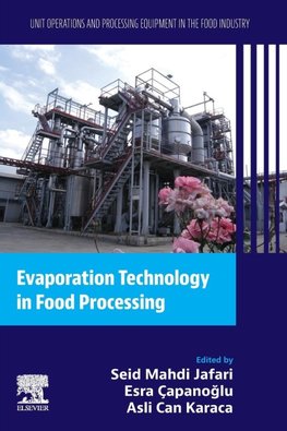 Evaporation Technology in Food Processing