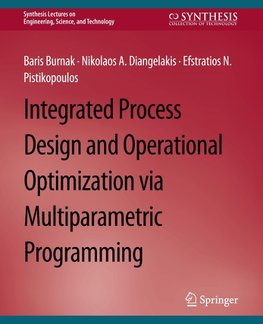 Integrated Process Design and Operational Optimization via Multiparametric Programming