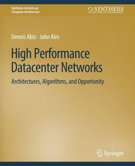 High Performance Datacenter Networks
