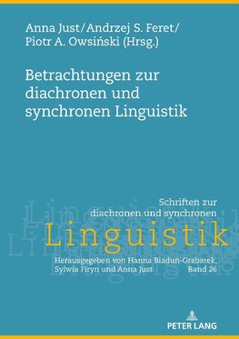 Betrachtungen zur diachronen und synchronen Linguistik