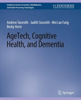 AgeTech, Cognitive Health, and Dementia