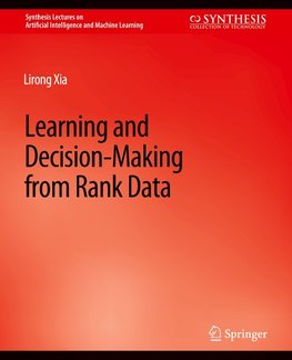 Learning and Decision-Making from Rank Data
