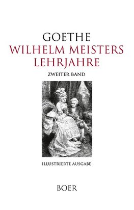 Wilhelm Meisters Lehrjahre, Band 2