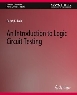 An Introduction to Logic Circuit Testing