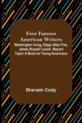 Four Famous American Writers
