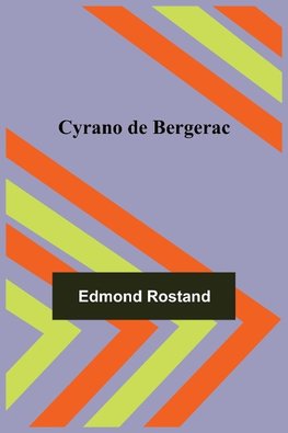 Cyrano de Bergerac