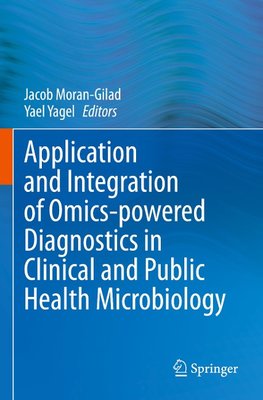 Application and Integration of Omics-powered Diagnostics in Clinical and Public Health Microbiology