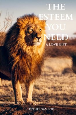 The esteem you need