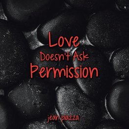 Love Doesn't Ask Permission