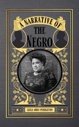 A Narrative of the Negro