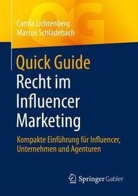 Quick Guide Recht im Influencer Marketing