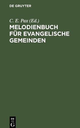 Melodienbuch für evangelische Gemeinden
