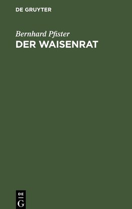 Der Waisenrat