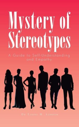 Mystery of Stereotypes