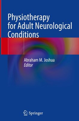 Physiotherapy for Adult Neurological Conditions