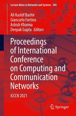 Proceedings of International Conference on Computing and Communication Networks