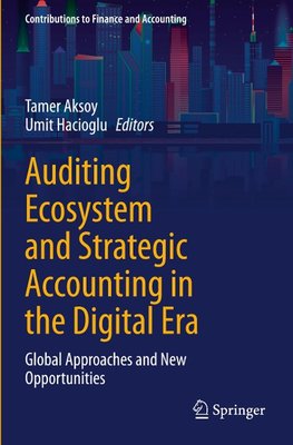 Auditing Ecosystem and Strategic Accounting in the Digital Era