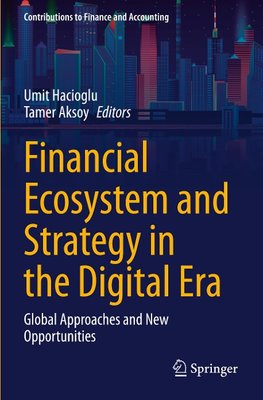 Financial Ecosystem and Strategy in the Digital Era