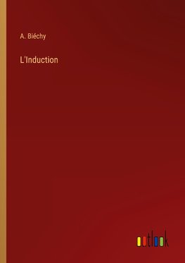 L'Induction